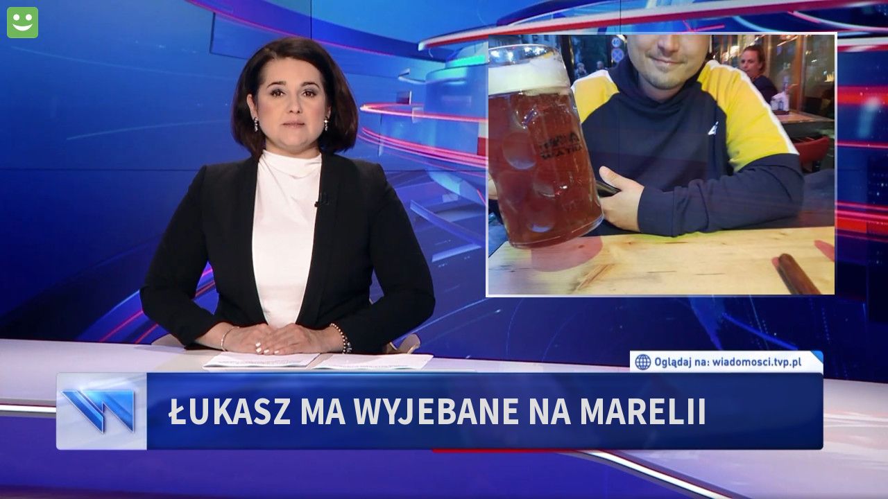 Łukasz ma wyjebane na MARELII