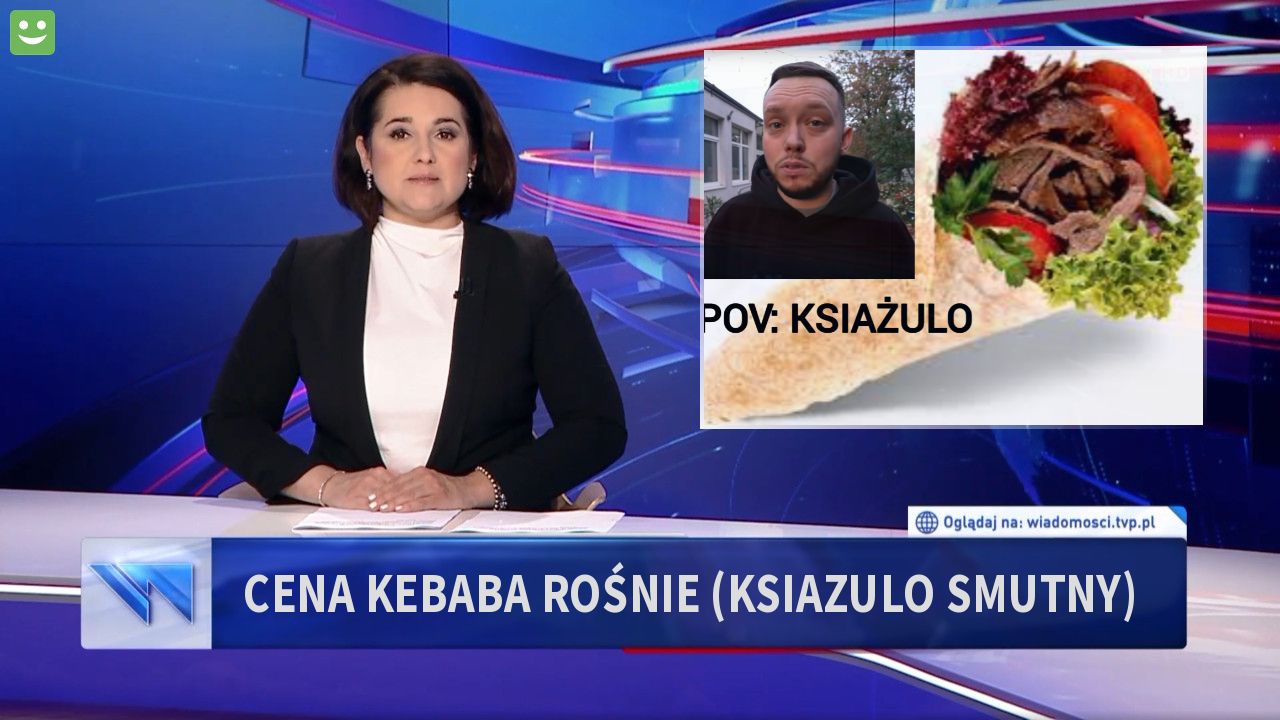 Cena kebaba rośnie (ksiazulo smutny)