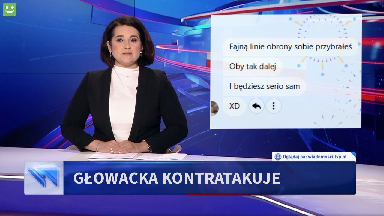 głowacka kontratakuje