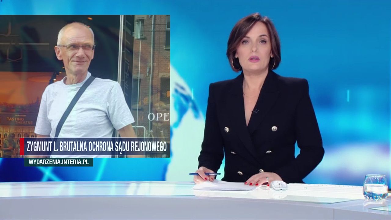 Zygmunt L. Brutalna ochrona sądu rejonowego