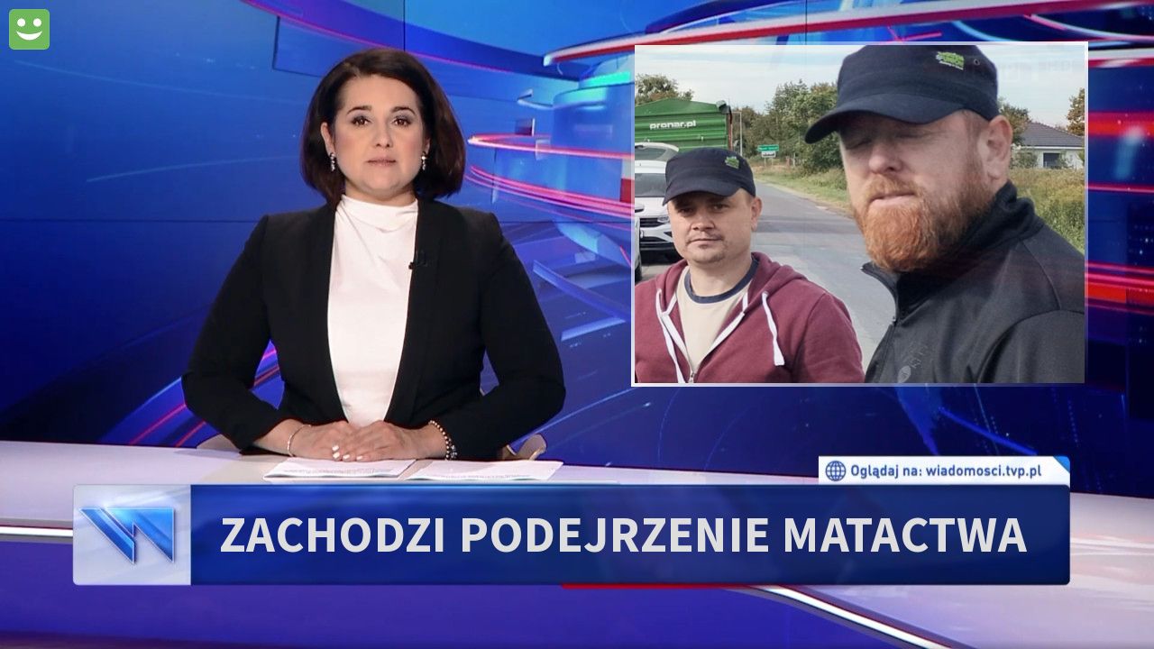 Zachodzi podejrzenie matactwa