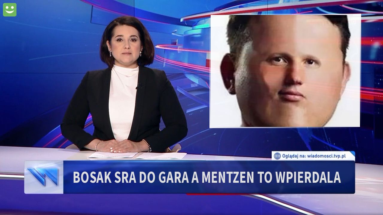 Bosak sra do gara a Mentzen to wpierdala