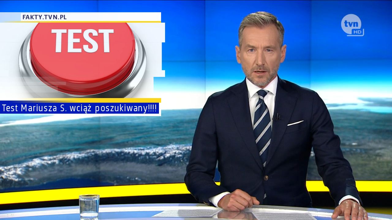 Test Mariusza S. wciąż poszukiwany!!!!