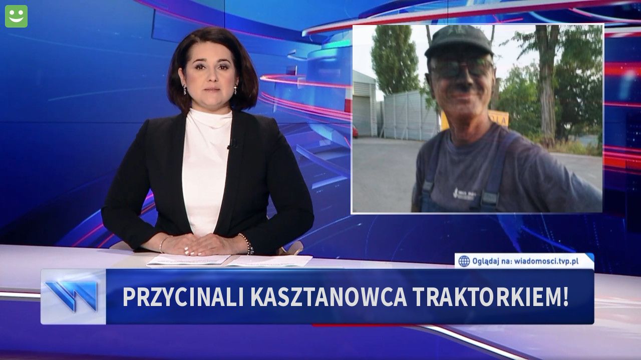 PRZYCINALI KASZTANOWCA TRAKTORKIEM!