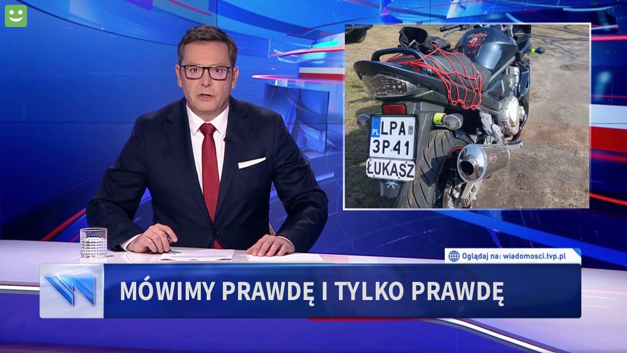 Mówimy prawdę i tylko prawdę