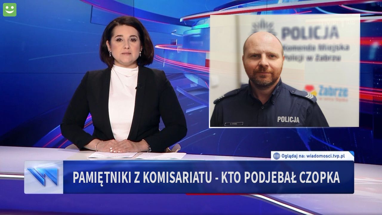 PAMIĘTNIKI Z KOMISARIATU - KTO PODJEBAŁ CZOPKA 