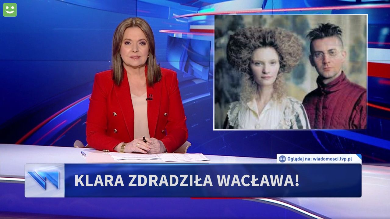 klara zdradziła wacława!