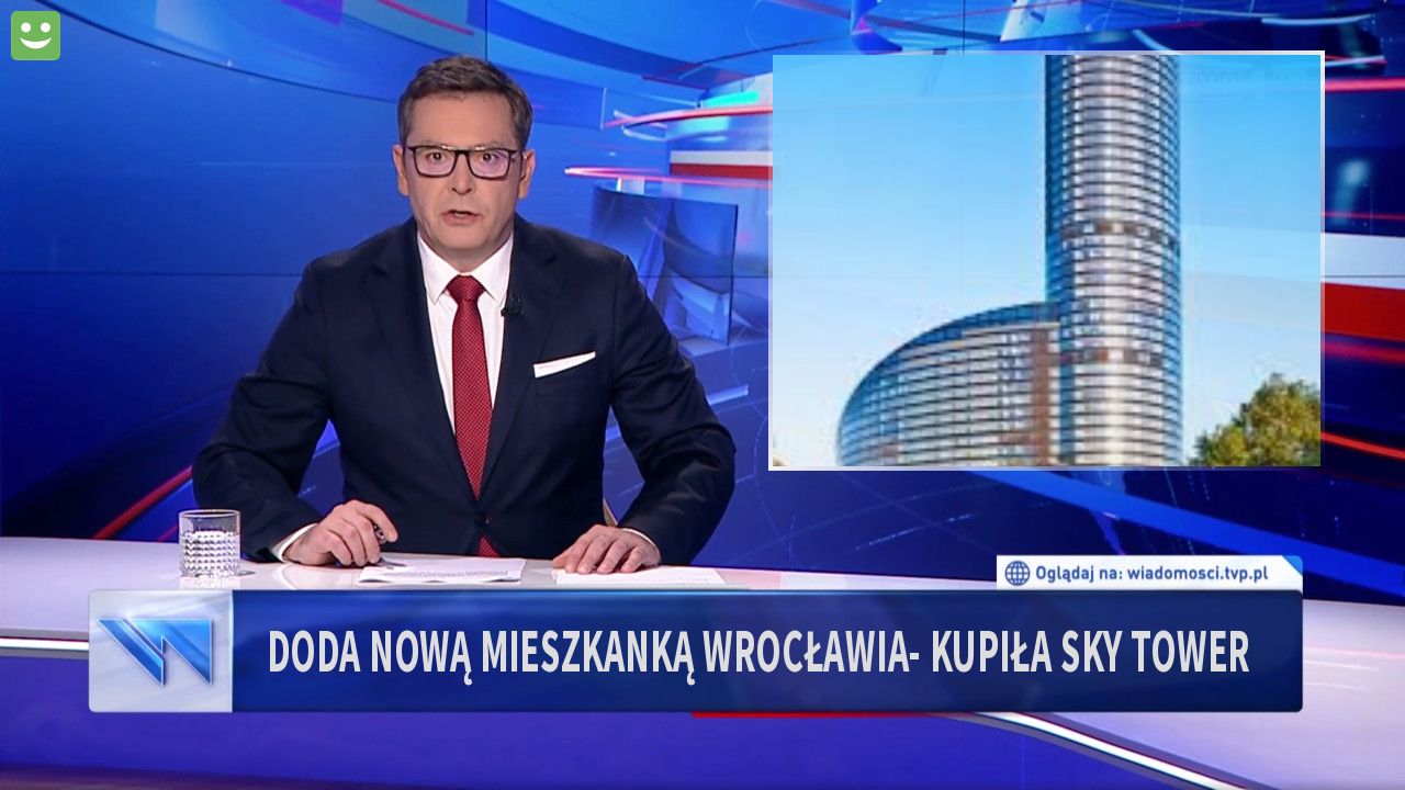 Doda nową mieszkanką Wrocławia- kupiła Sky Tower
