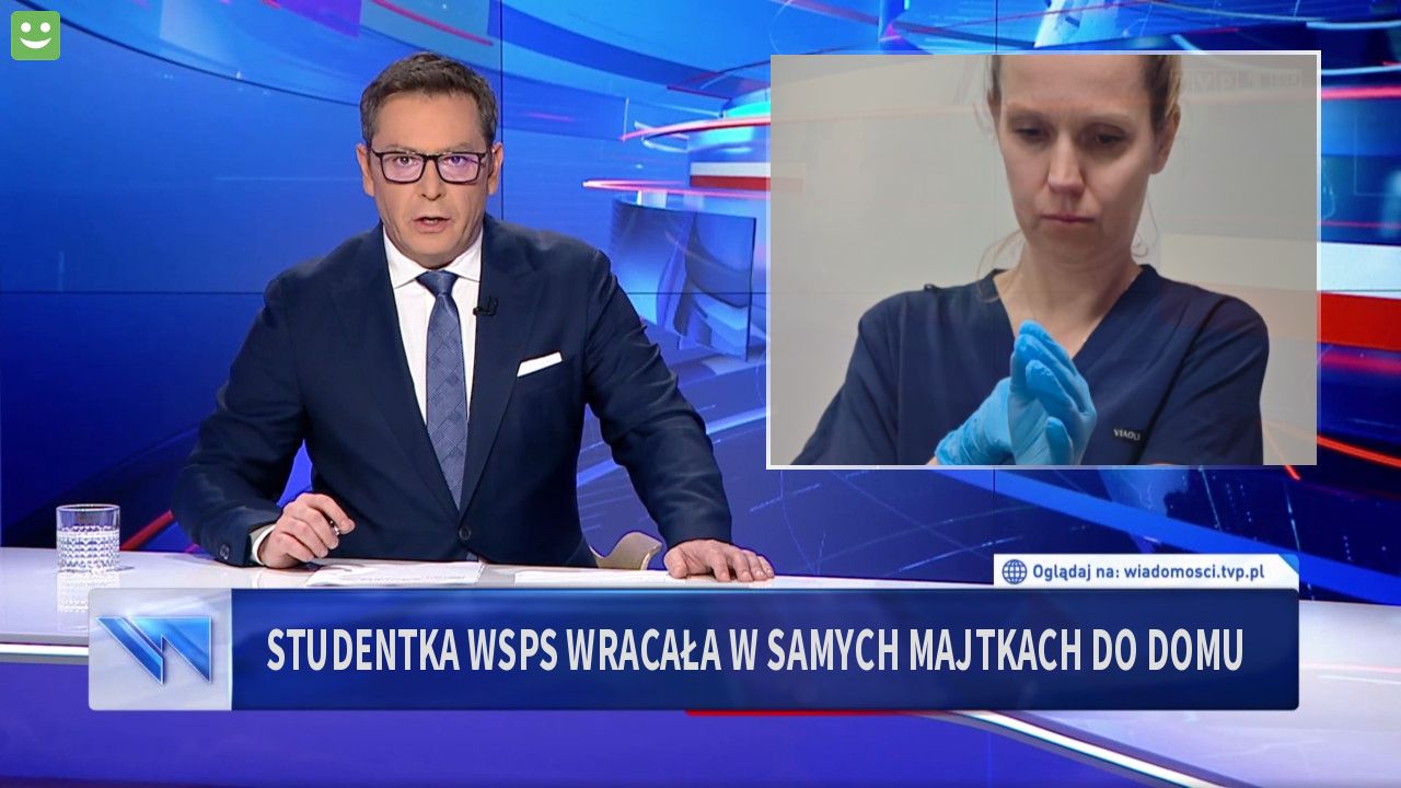 Studentka WSPS wracała w samych majtkach do domu