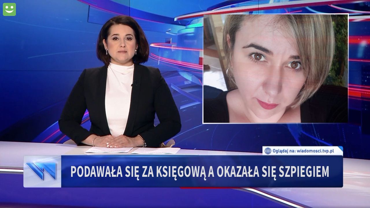 Podawała się za księgową a okazała się szpiegiem