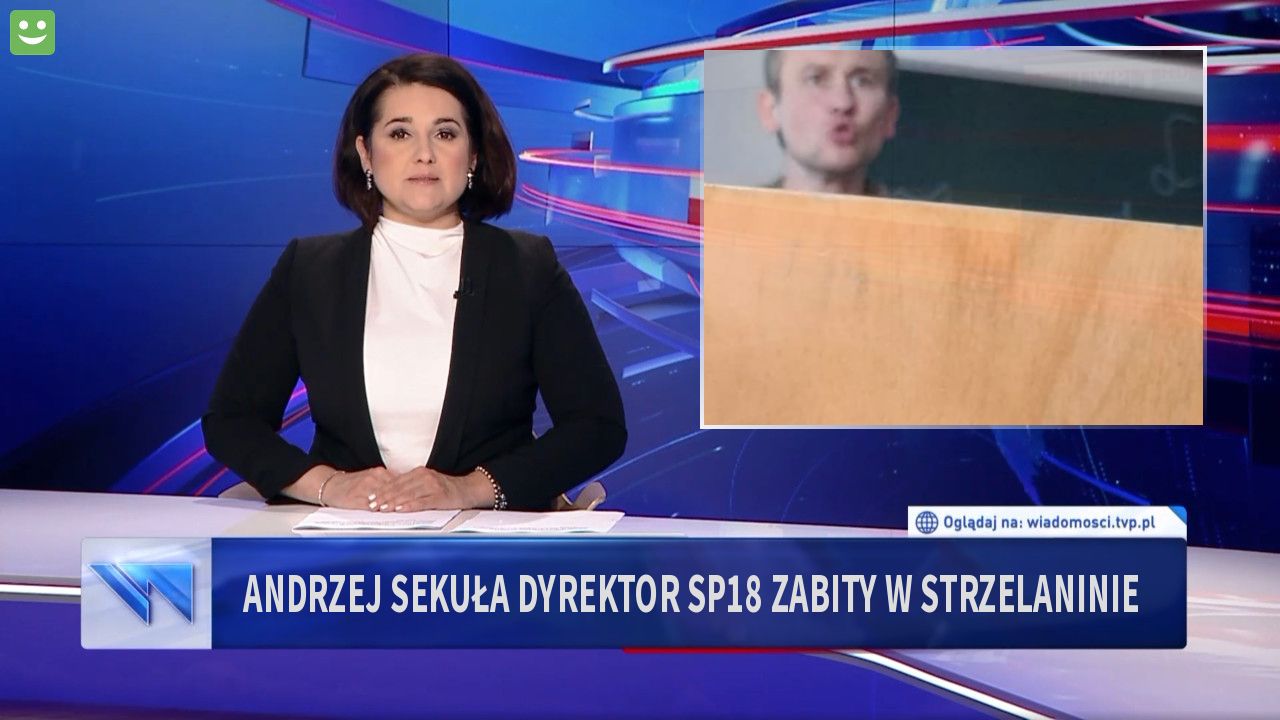 Andrzej sekuła dyrektor sp18 zabity w strzelaninie
