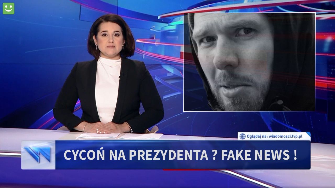 Cycoń na prezydenta ? Fake news !
