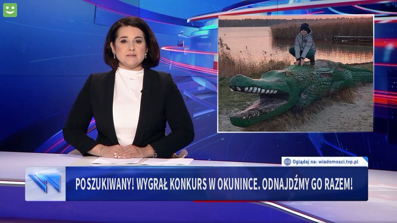 Poszukiwany! Wygrał konkurs w Okunince. Odnajdźmy go razem!
