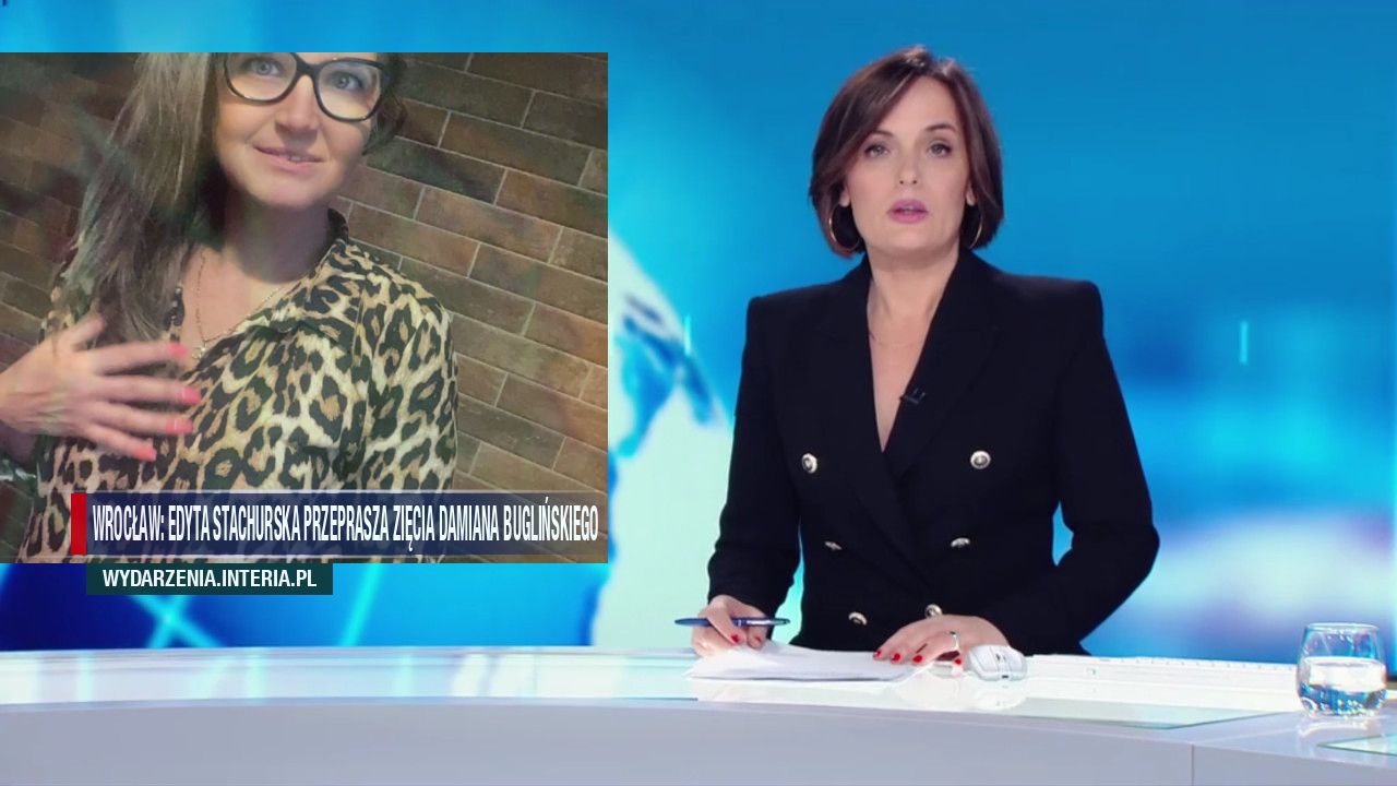 WROCŁAW: EDYTA STACHURSKA PRZEPRASZA ZIĘCIA DAMIANA BUGLIŃSKIEGO
