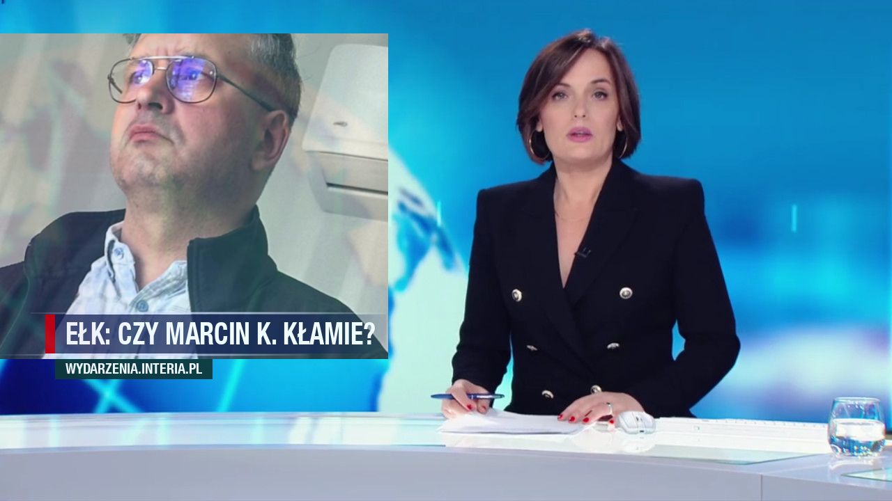 Ełk: Czy marcin k. kłamie?