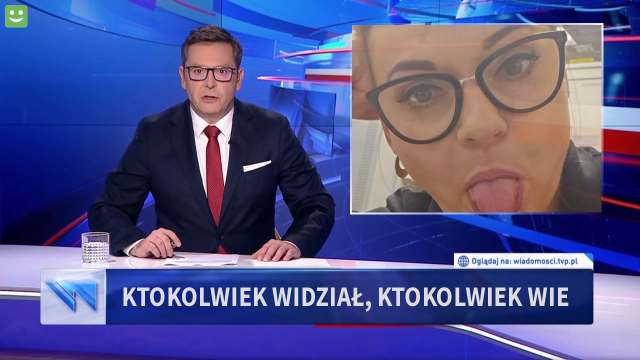 Ktokolwiek widział, ktokolwiek wie 