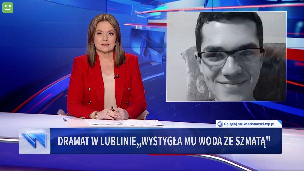 Dramat w Lublinie,,wystygła mu woda ze szmatą"