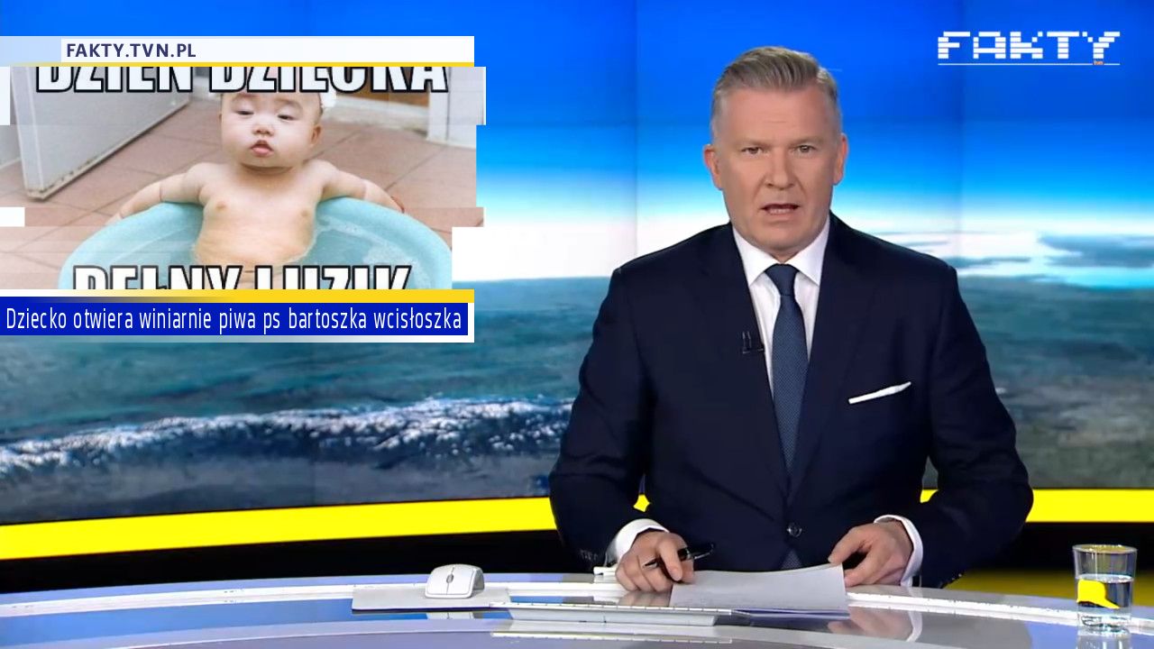 Dziecko otwiera winiarnie piwa ps bartoszka wcisłoszka