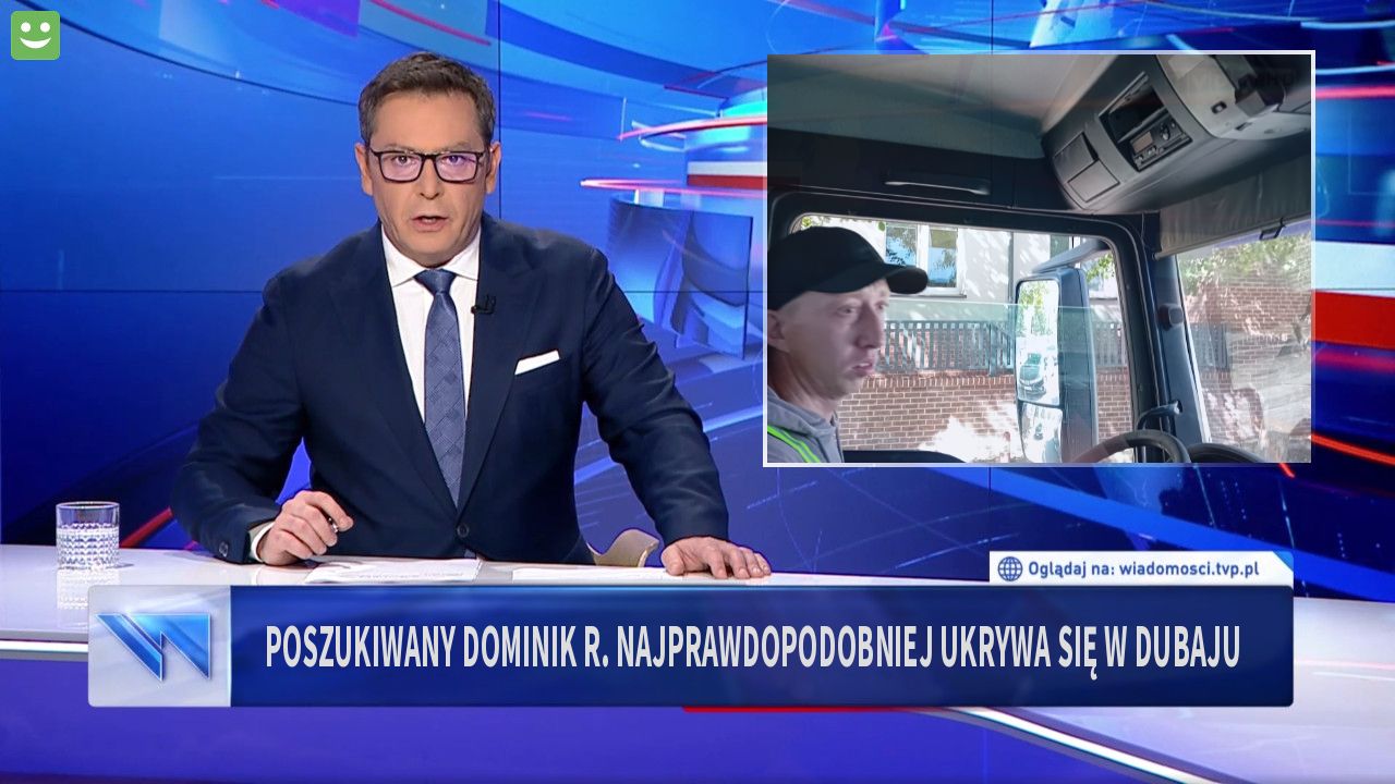 Poszukiwany Dominik R. najprawdopodobniej  ukrywa się w Dubaju