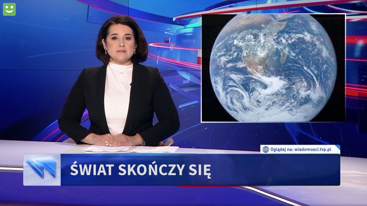 Świat skończy się