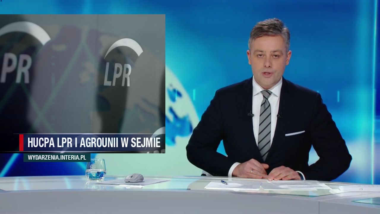 Hucpa LPR i Agrounii w sejmie