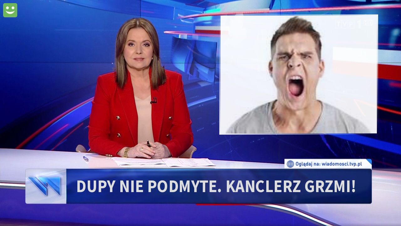 dupy nie podmyte. kanclerz grzmi!
