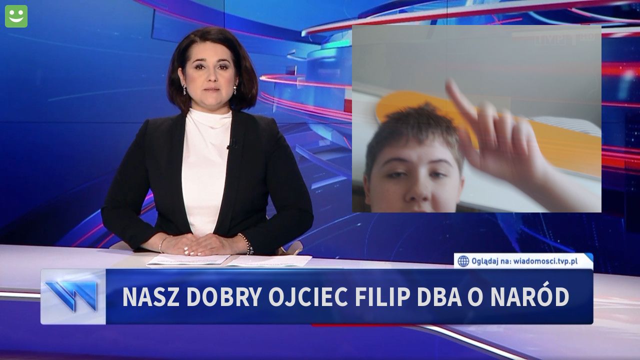 Nasz dobry ojciec Filip dba o naród 