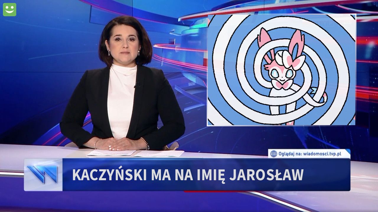 Kaczyński ma na imię Jarosław