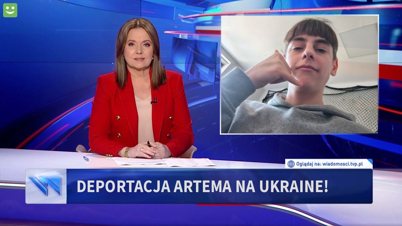 Deportacja Artema na ukraine! 