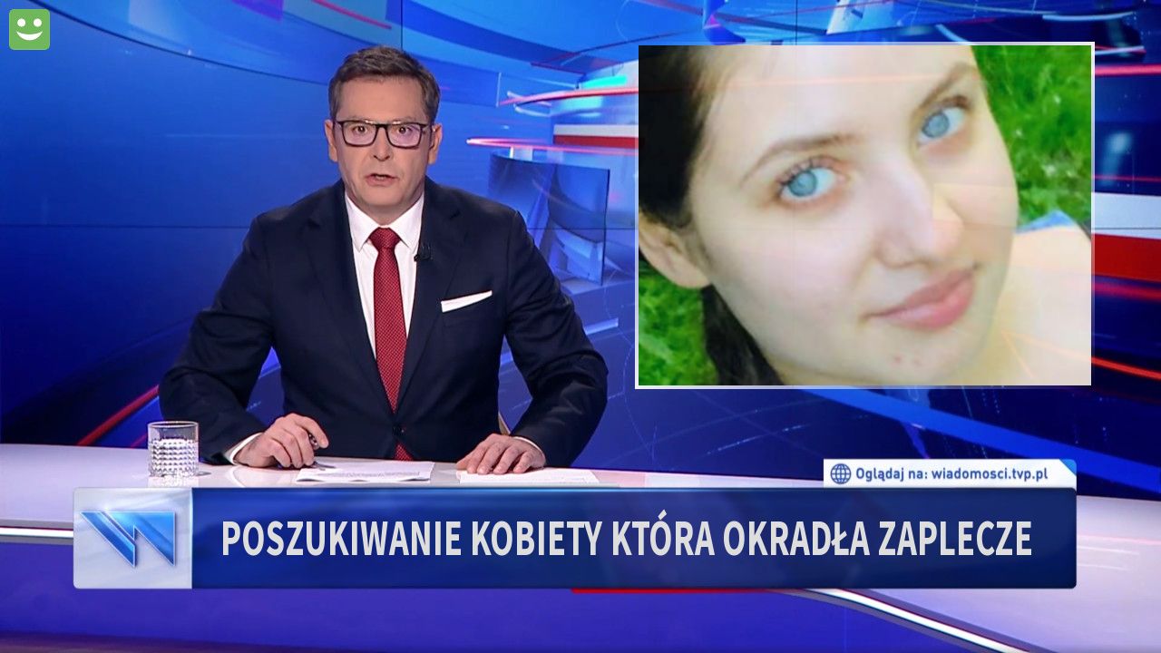 Poszukiwanie kobiety która okradła zaplecze 