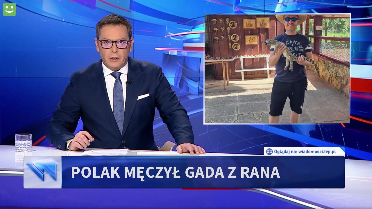 Polak męczył gada z rana