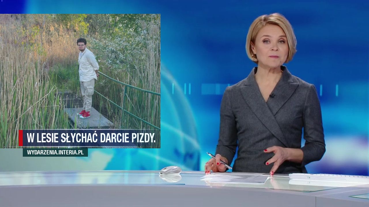 W lesie słychać darcie pizdy.
