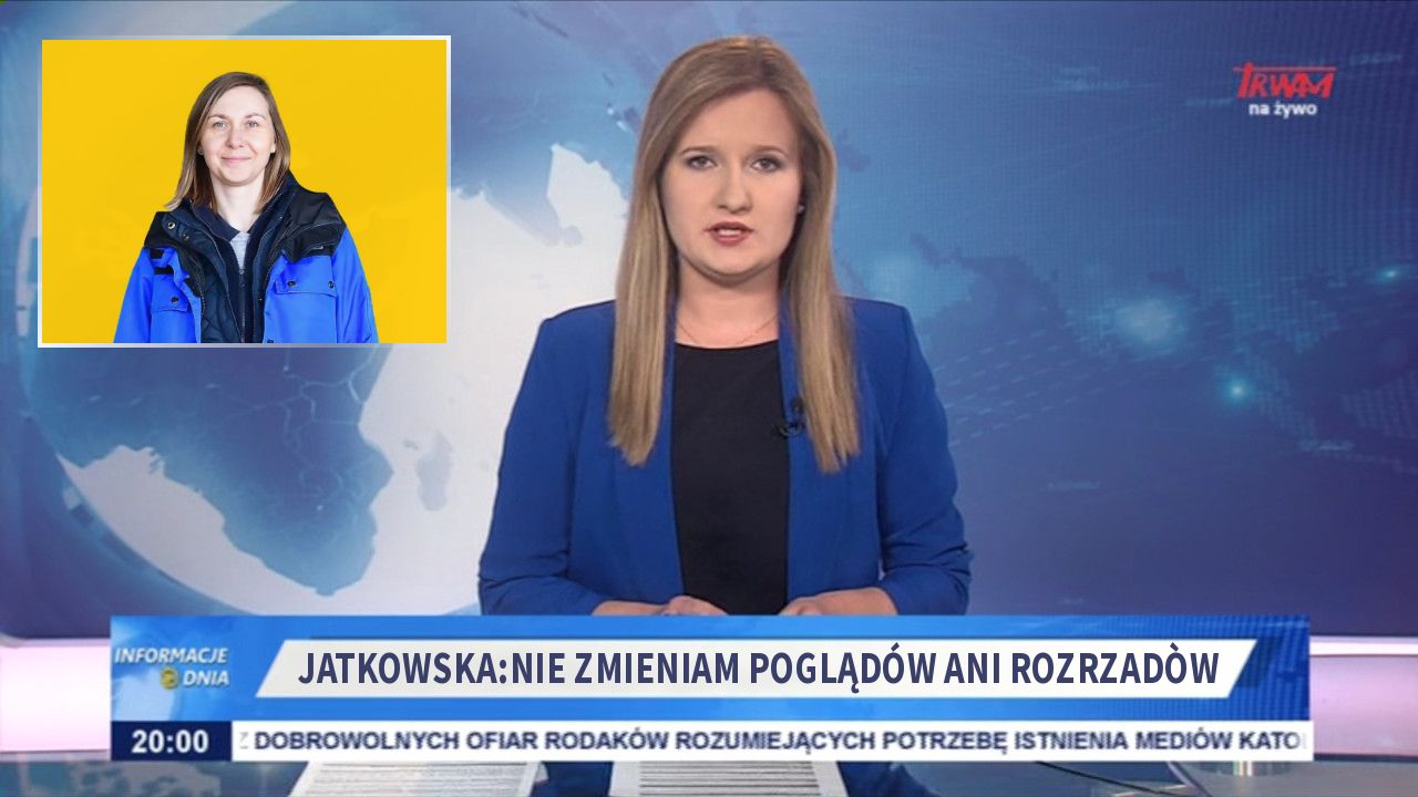 Jatkowska:Nie zmieniam poglądów ani rozrzadòw