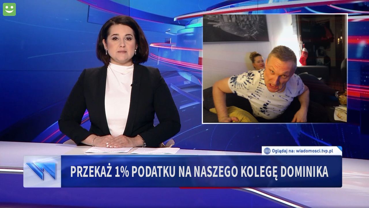 Przekaż 1% podatku na naszego kolegę Dominika