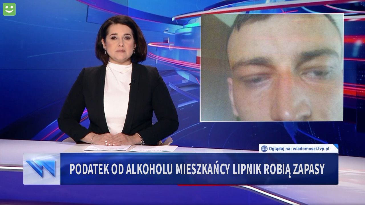 Podatek od alkoholu mieszkańcy Lipnik robią zapasy