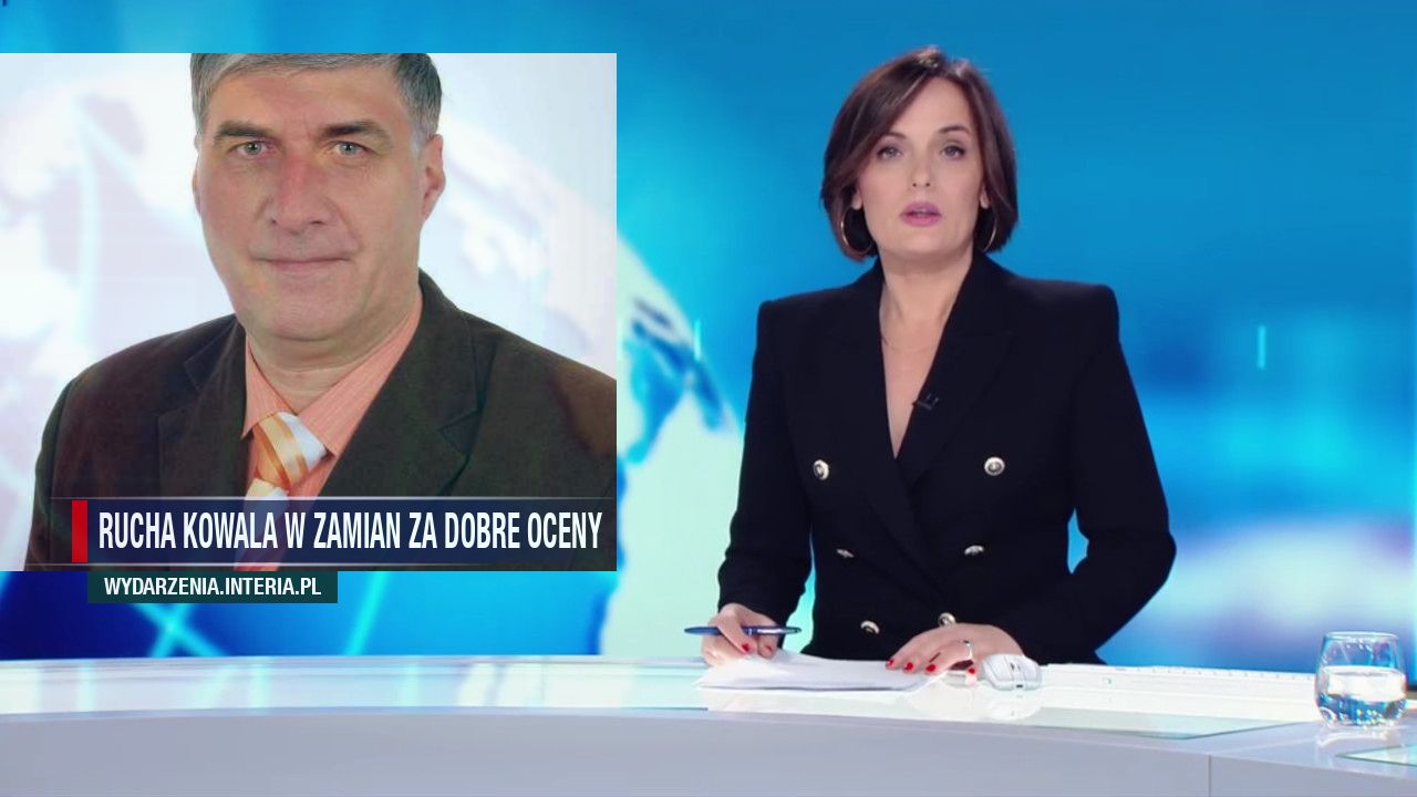 rucha kowala w zamian za dobre oceny