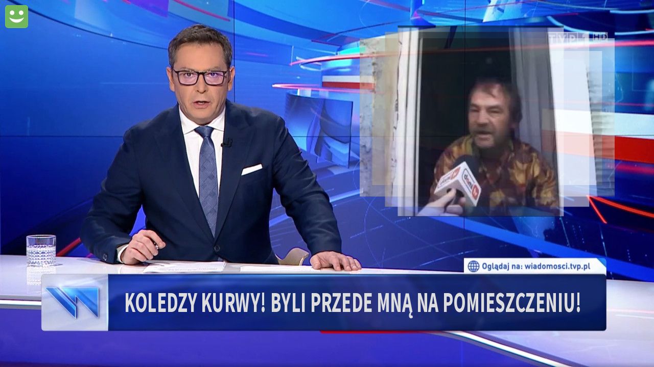 Koledzy kurwy! Byli przede mną na pomieszczeniu!